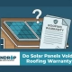 Do Solar Panels Void My Roofing Warranty? — featured image